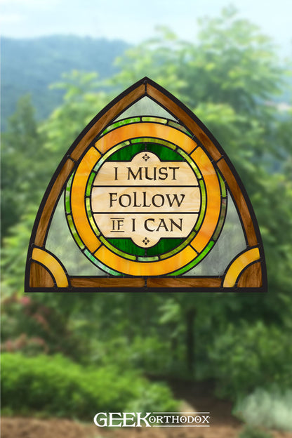 Middle-earth | I Will Follow Arch Top Stained Glass Window Cling