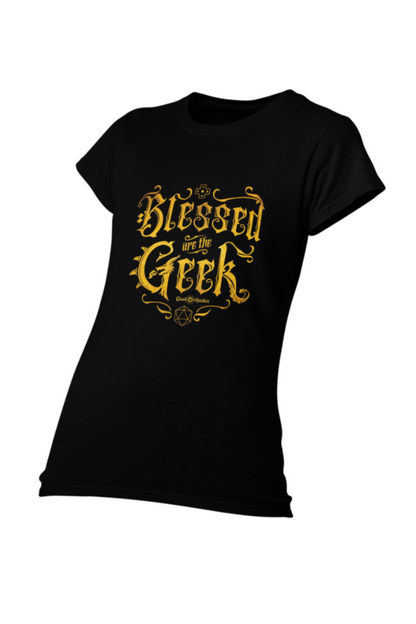 Blessed are the Geek - Womens